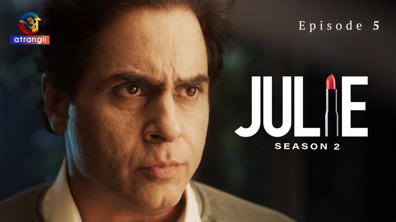 Julie Part 2 | Season 01 | Episode 05